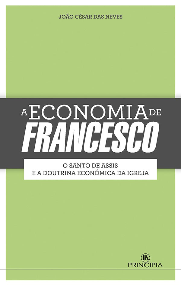 A Economia de Francesco | João César das Neves