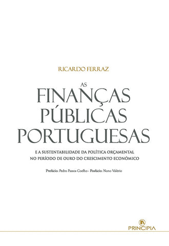 As Finanças Públicas Portuguesas  | Ricardo Ferraz