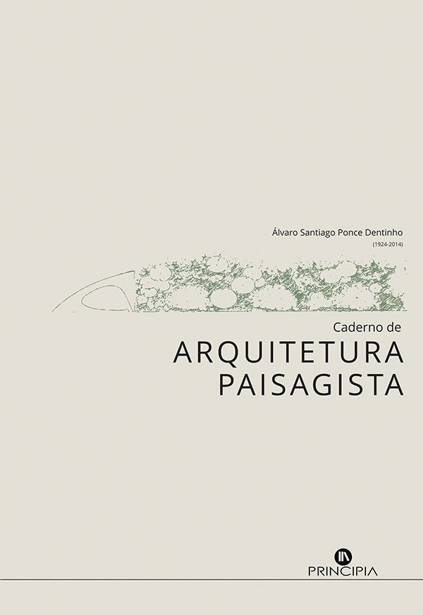 Cadernos de Arquitetura Paisagista | Álvaro Santiago Ponce Dentinho
