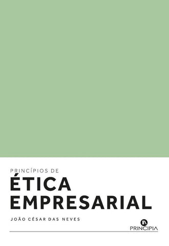 Principios de Ética Empresarial | João César das Neves