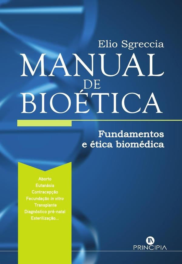 Manual de Bioética | Elio Sgreccia