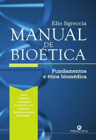 Manual de Bioética | Elio Sgreccia