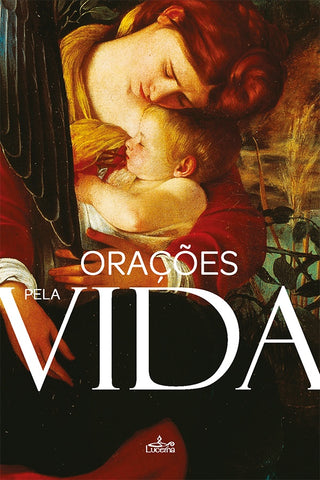 Orações pela Vida | Vários Vários