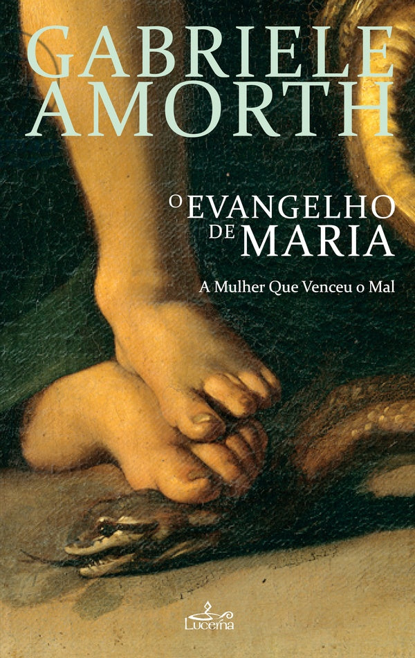 O Evangelho de Maria | Gabriele Amorth