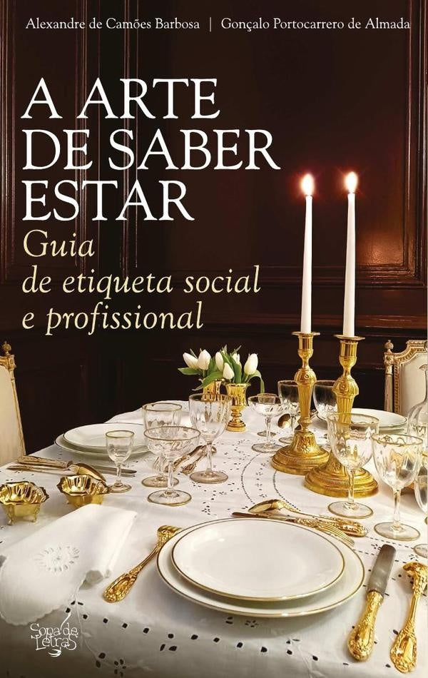 A Arte de Saber Estar | Camões Barbosa, Portocarrero de Almada