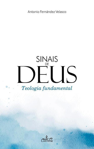 Sinais de Deus | António Fernandez Velasco