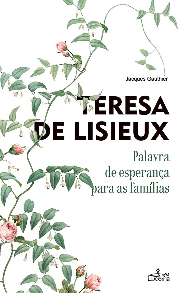 Teresa de Lisieux | Jacques Gauthier