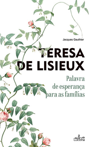 Teresa de Lisieux | Jacques Gauthier