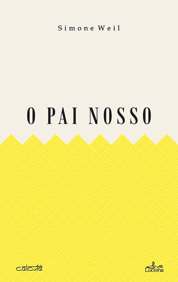 O Pai Nosso | Simone Weil