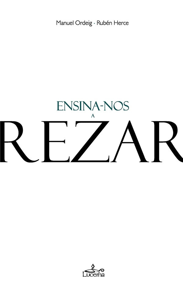 Ensina-nos a rezar | Herce, Ordeig