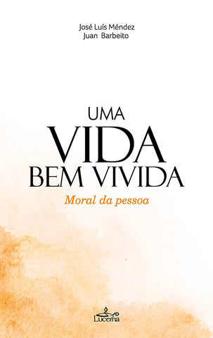 Uma Vida bem Vivida | Méndez Jiménez, Barbeito