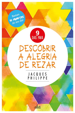 Descobrir a Alegria de Rezar | Jacques Philippe