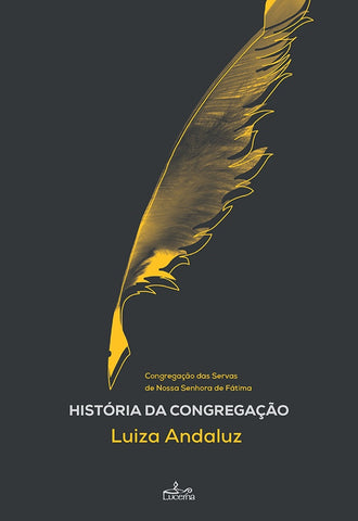 História da Congregação | Luiza Andaluz
