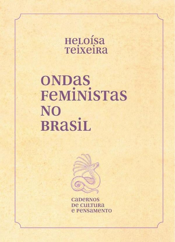 Ondas Feministas no Brasil | Heloísa Teixeira