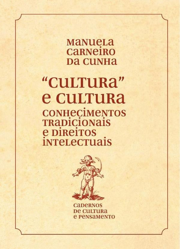 Cultura e "cultura" | Manuela Carneiro da Cunha