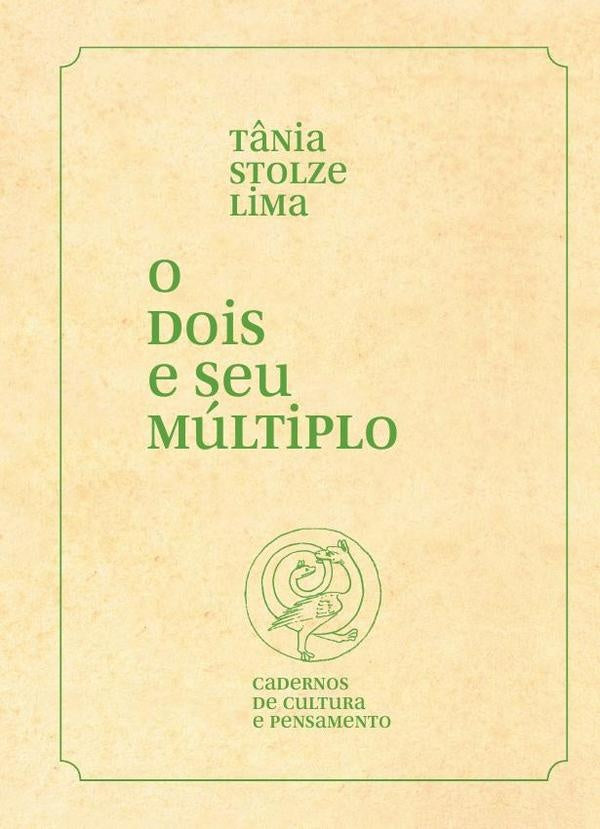 O dois  | Tânia Stolze Lima