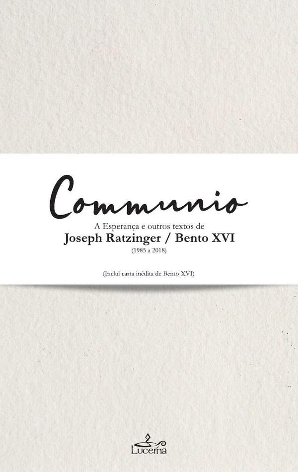 Communio  | Bento XVI Bento