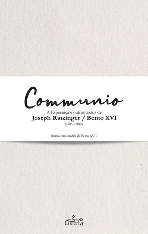Communio  | Bento XVI Bento