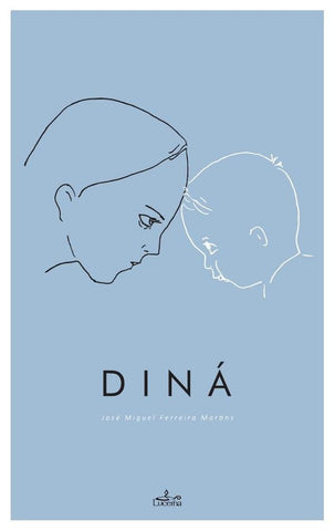 Diná | José Miguel Ferreira Martins