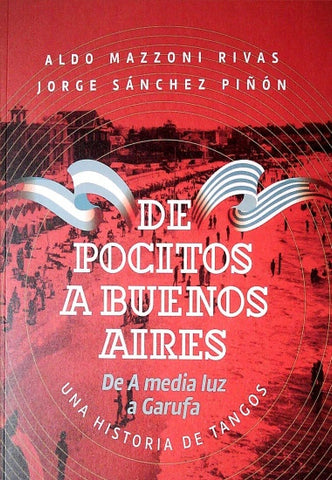 DE POCITOS A BUENOS AIRES*.. | ALDO  MAZZONI RIVAS