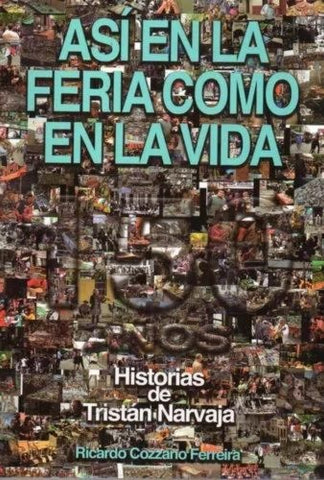 ASI EN LA FERIA COMO EN LA VIDA..  | RICARDO COZZANO