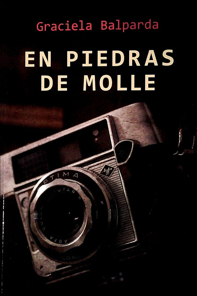 EN PIEDRAS DE MOLLE* | GRACIELA  BALPARDA