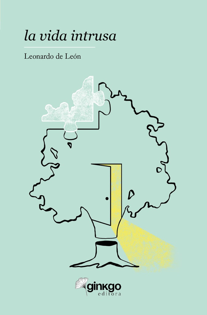 LA VIDA INTRUSA*.. | Leonardo De León
