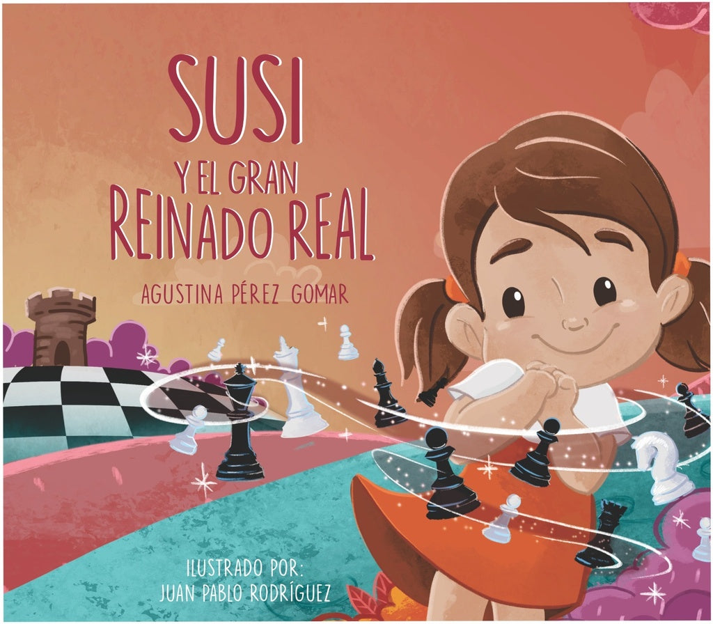 SUSI Y EL GRAN REINADO REAL.. | Agustina  Pérez Gomar