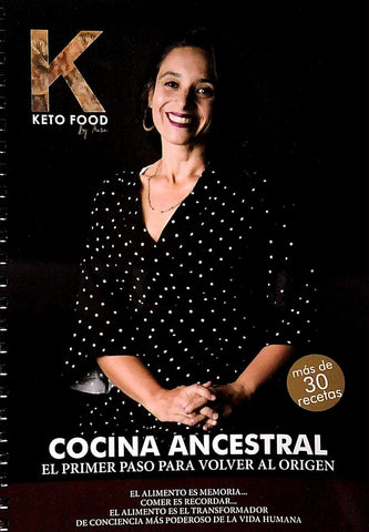 COCINA ANCESTRAL.. |  MARIA  KETO