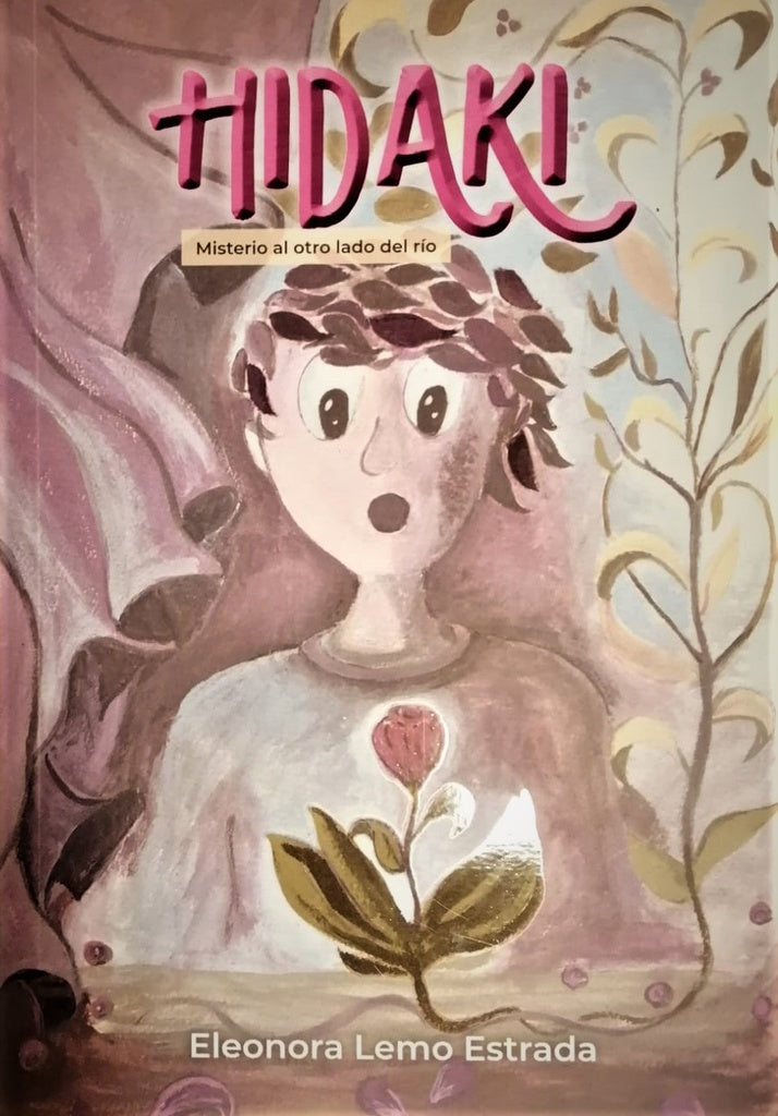 HIDAKI. MISTERIO AL OTRO LADO DEL RÍO.. | Eleonora Lemo Estrada
