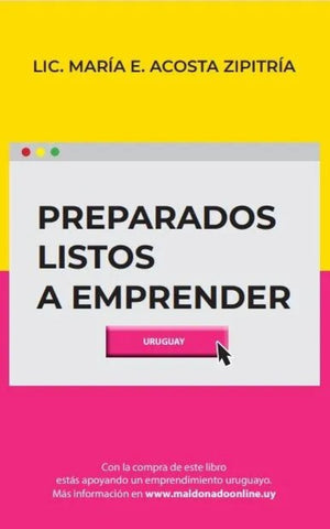 PREPARADOS LISTOA A EMPRENDER.. | MARIA E. ACOSTA ZIPITRIA