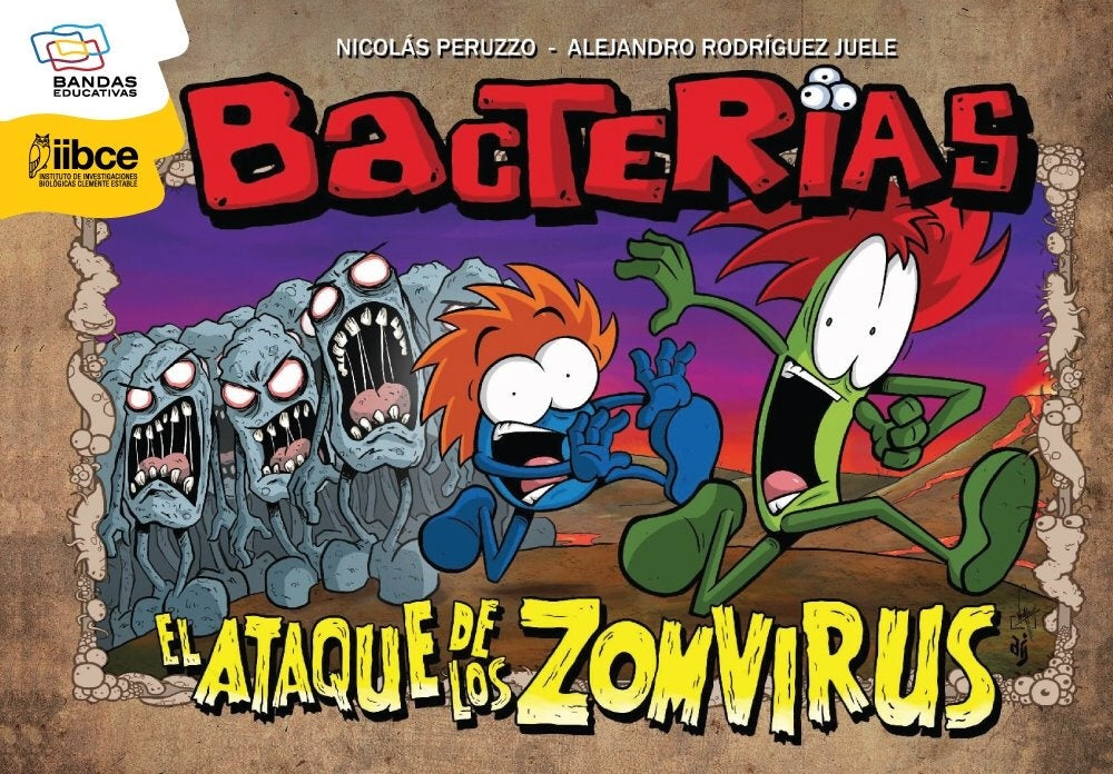 BACTERIAS. EL ATAQUE DE ZOMVIRUS | PERUZZO, RODRIGUEZ JUELE