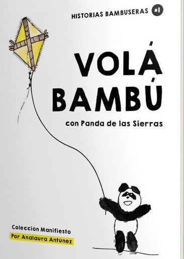 VOLA BAMBU con panda de la sierra | ANALAURA ANTUNEZ