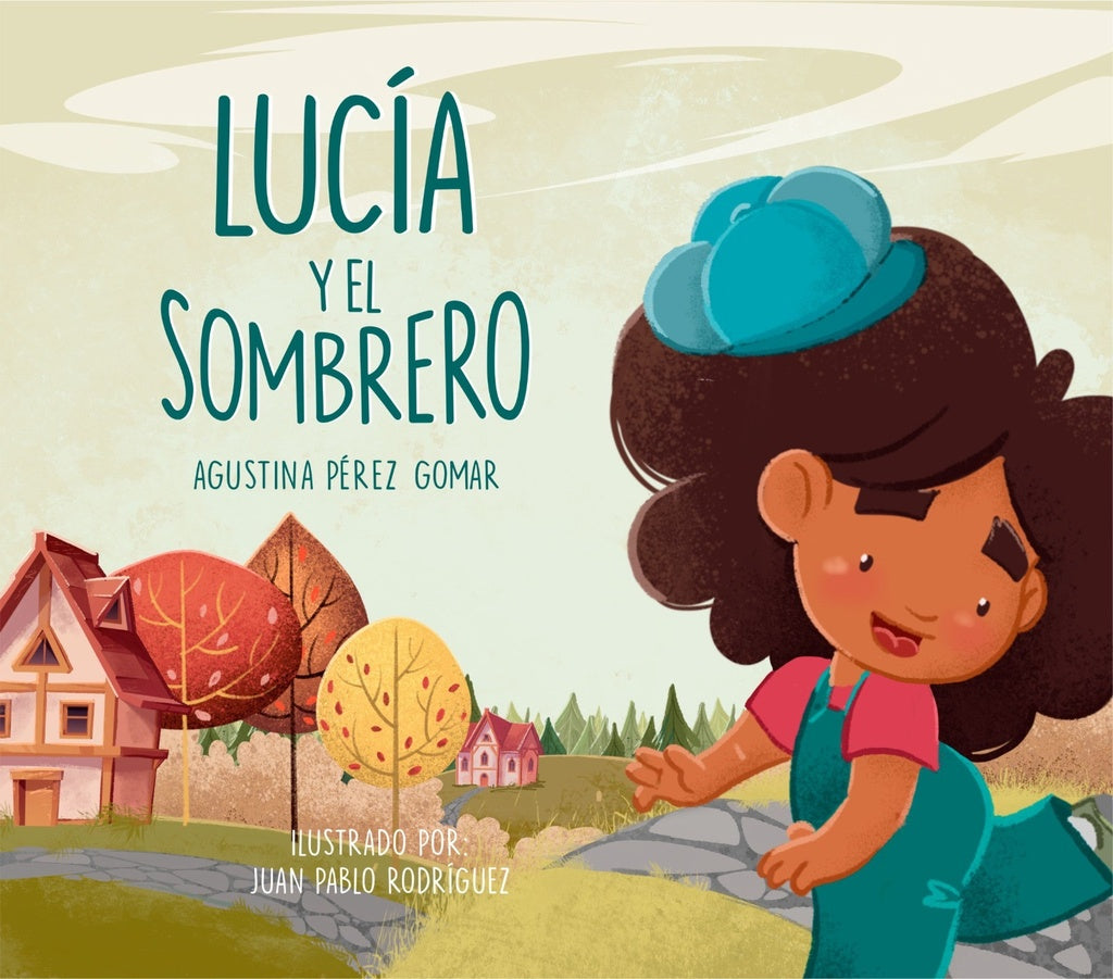LUCÍA Y EL SOMBRERO | Agustina Pérez Gomar