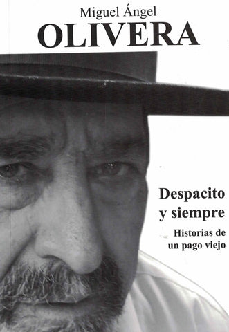 DESPACITO Y SIEMPRE.. | MIGUEL ANGEL OLIVERA