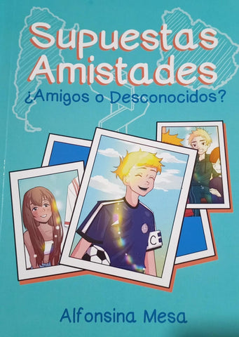 SUPUESTAS AMISTADES.. | ALFONSINA MESA