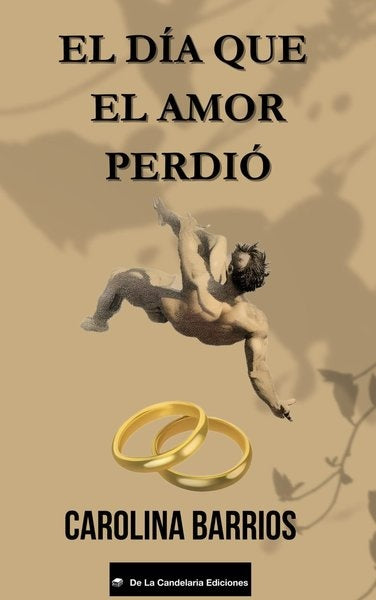 El dia que el amor perdió | Barrios Carolina
