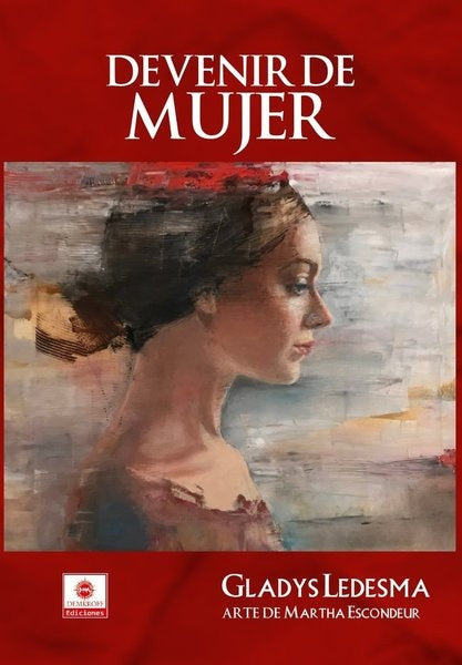 DEVENIR DE MUJER.. | Gladys  Ledesma