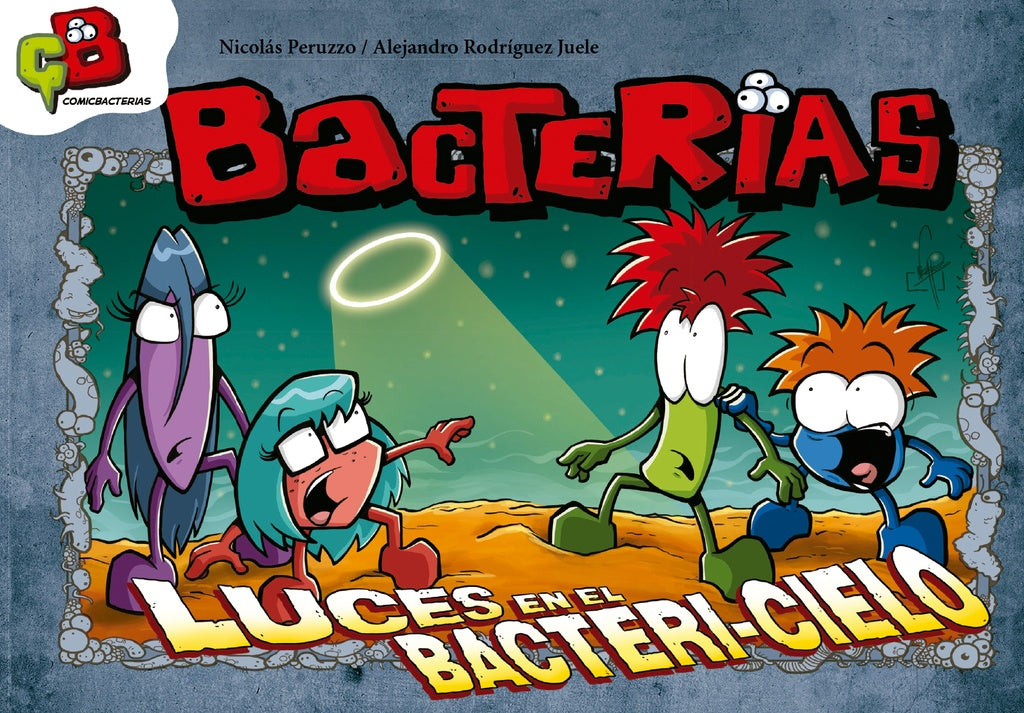 BACTERIAS 3. LUCES EN EL BACTERI-CIELO.. | NICOLAS PERUZZO