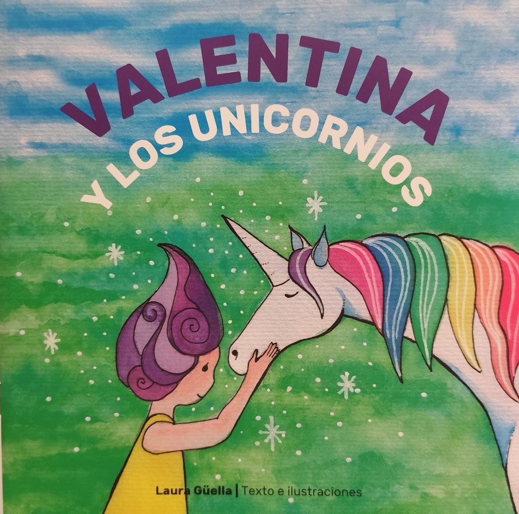 VALENTINA Y LOS UNICORNIOS  | Laura  Guella