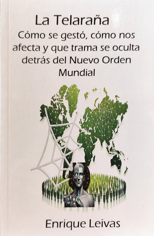 LA TELARAÑA.. | ENRIQUE  LEIVAS