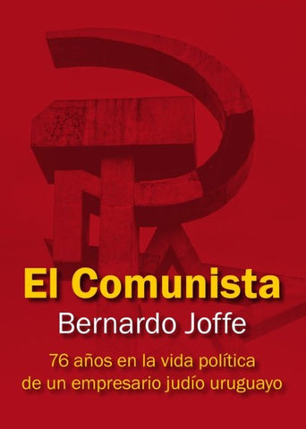 EL COMUNISTA.. | Bernardo Joffe