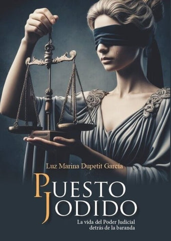 PUESTO JODIDO.. | LUZ MARIANA DUPETIT GARCIA