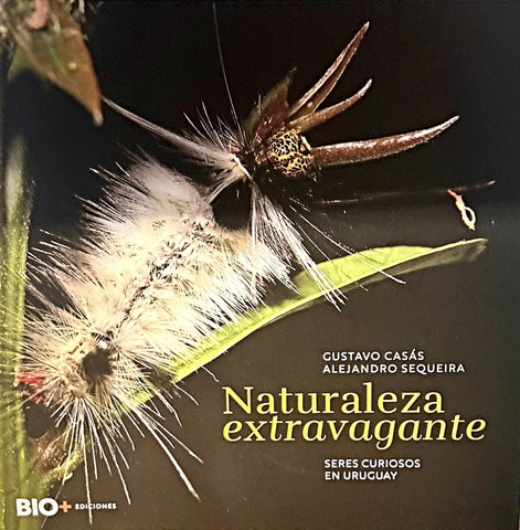 NATURALEZA EXTRAVAGANTE.. | Gustavo F. Sequeira