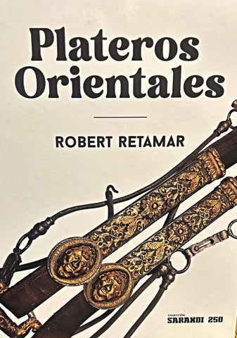 PLATEROS ORIENTALES.. | ROBERT  RETAMAR