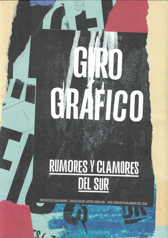 GIRO GRÁFICO. RUMORES Y CLAMORES DEL SUR.. | PROYECTO  CASAMARIO