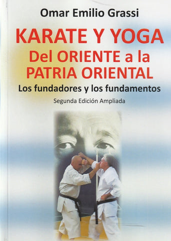 KARATE Y YOGA.. | OMAR EMILIO GRASSI