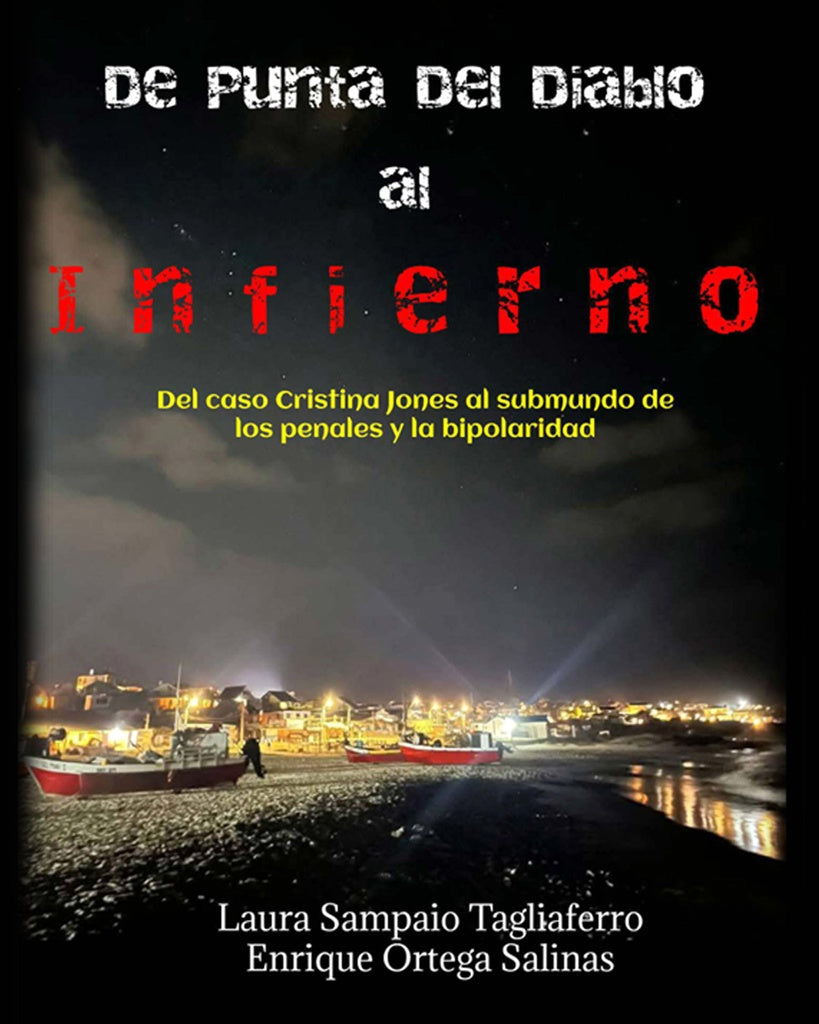 DE PUNTA DEL DIABLO AL INFIERNO.. | LAURA SAMPAIO