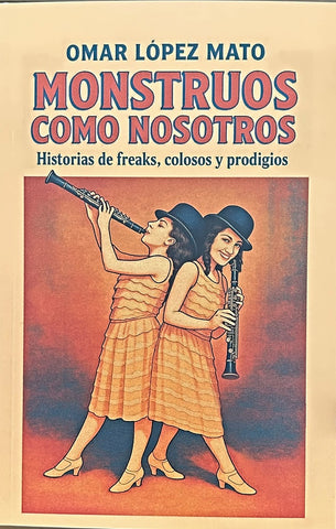 MONSTRUOS COMO NOSOTROS.. | OMAR LOPEZ  MATO