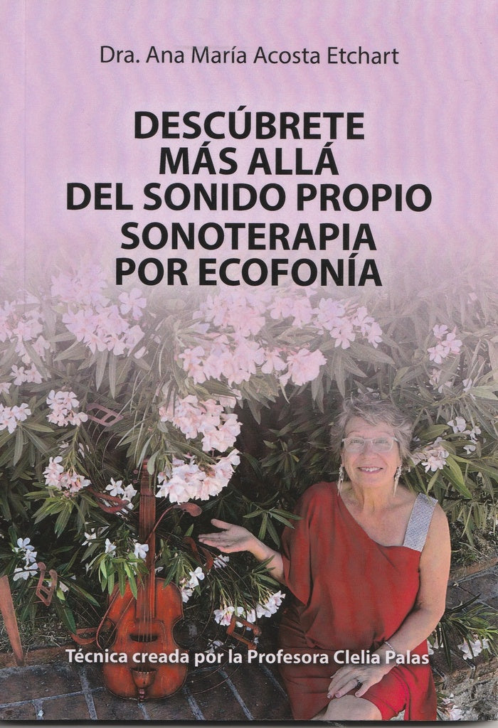 DESCUBRETE MAS ALLA DEL SONIDO PROPIO.. | ANA MARIA  ACOSTA ETCHART